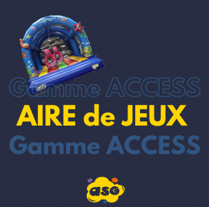 AIRE de JEUX GONFLABLES GAMME ACCESS